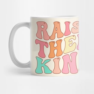 Raise Them Kind Mug